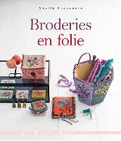 Broderies en folie, Livre.