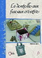 La dentelle aux fuseaux crative, Livre